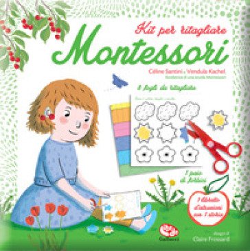 Kit per ritagliare Montessori. Ediz. a colori Céline SANTINI