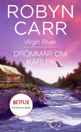 Drömmar om kärlek - Bok av Robyn Carr - Häfte