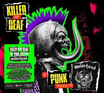Killed by deaf a punk tribute to motorhe NA