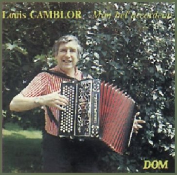 Mon bel accordeon LOUIS CAMBLOR