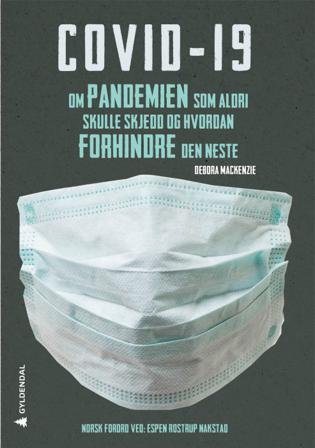 Covid-19 - Bok av Debora MacKenzie - Hardback