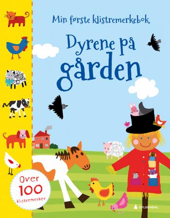 Dyrene på gården. Min første klistremerkebok - Bok - Other printed item