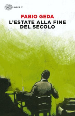 L'estate alla fine del secolo Fabio Geda