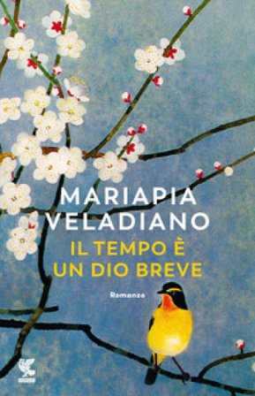 Il tempo è un dio breve Mariapia Veladiano