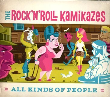 All kinds of people Rock'n'roll Kamikazes
