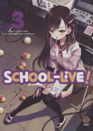 School-live!. Vol. 3 Norimitsu Kaihou