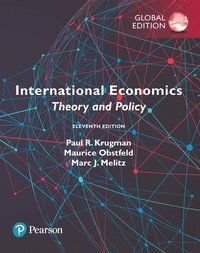 International Economics: Theory and Policy, Global Edition
