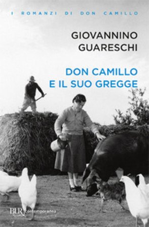 Don Camillo e il suo gregge Giovannino Guareschi