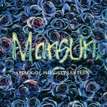 Attack of the grey lantern MANSUN