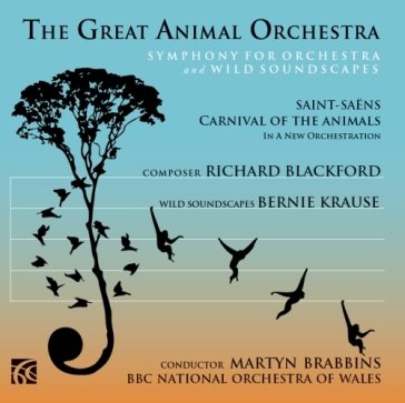 The great animal orchestra (symphony for Blackford Richardle