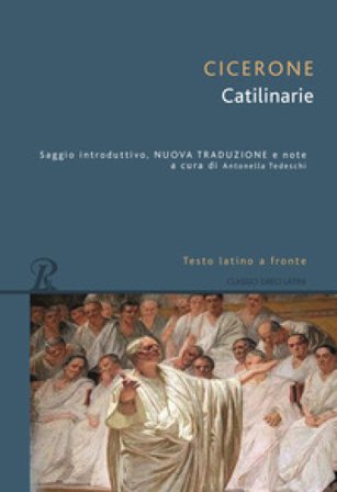 Le catilinarie. Testo latino a fronte Marco Tullio Cicerone