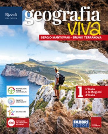 Geografia viva. L'Italia e le Regioni d'Italia. Con il mondo in spalla. Per la Scuola media. Con e-book. Con espansione online. Vol. 1 Sergio 