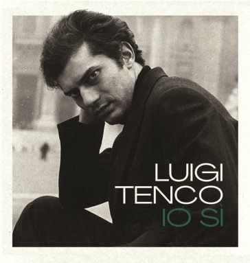 Io si (10") Luigi Tenco
