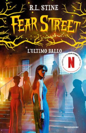 L'ultimo ballo. Fear Street Robert Lawrence Stine
