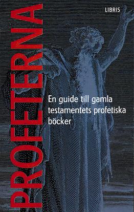 Profeterna - Bok av Andersson, Eriksson, m.fl. - Häfte