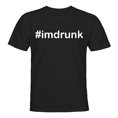 Im Drunk - T-SHIRT - HERR