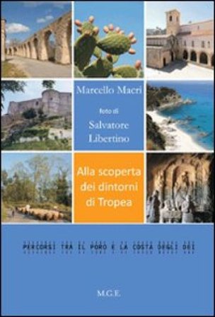 Alla scoperta dei dintorni di Tropea Marcello Macrì