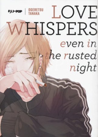 Love whispers, even in the rusted night Tanaka Ogeretsu