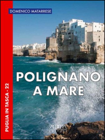 Polignano a Mare Domenico Matarrese