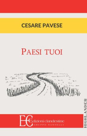 Paesi tuoi Cesare Pavese