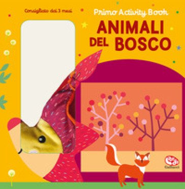 Animali del bosco. Primo activity book. Ediz. a colori Francesca Ferri