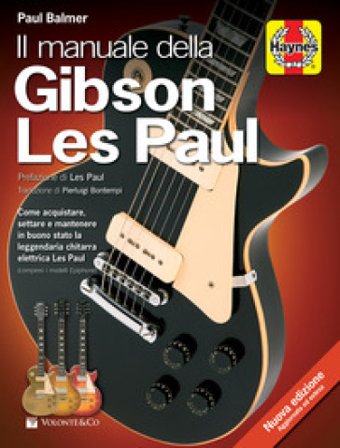 Il manuale della Gibson Les Paul Paul Balmer