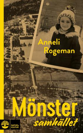 Mönstersamhället - Bok av Anneli Rogeman - Inbunden