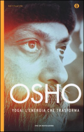 Yoga: l'energia che trasforma Osho