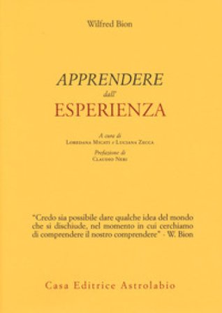 Apprendere dall'esperienza Wilfred R. Bion