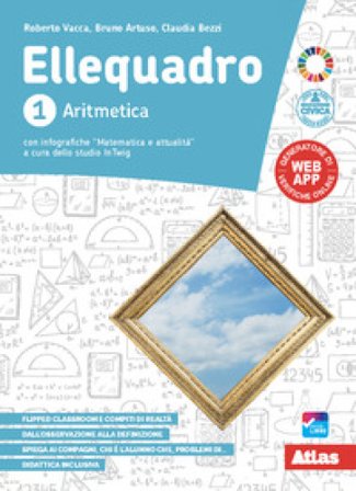 Ellequadro. Per la Scuola media. Con e-book. Con espansione online. Vol. 1: Aritmetica e Geometria Roberto Vacca