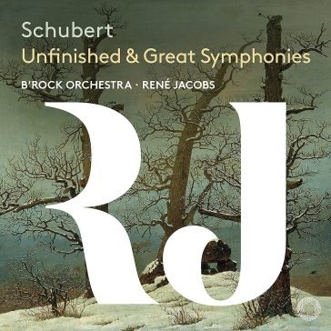 Schubert unfinished e great symphony B'Rock Orchestra & R