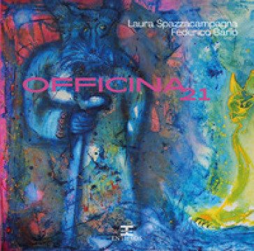 Officina 21 Laura Spazzacampagna