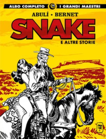 Snake e altre storie Enrique Sanchez Abuli