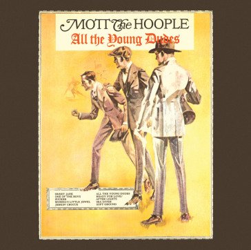 All the young dudes Mott the Hoople