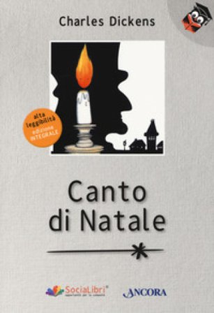 Canto di Natale. Ediz. ad alta leggibilità Charles Dickens