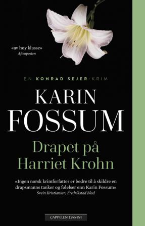 Drapet på Harriet Krohn - Bok av Karin Fossum - Pocket