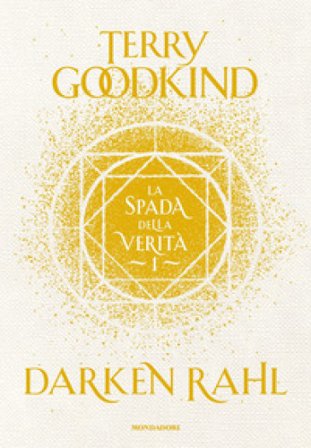 Darken Rahl. La spada della verità Terry Goodkind