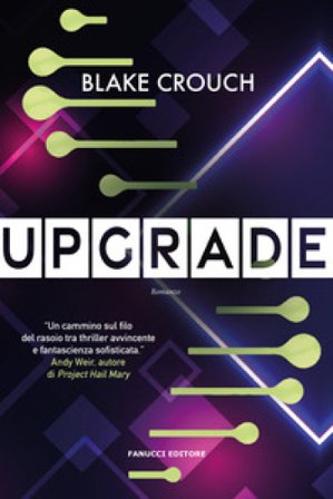 Upgrade Blake Crouch