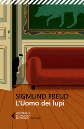L'uomo dei lupi. Testo tedesco a fronte. Ediz. bilingue Sigmund Freud