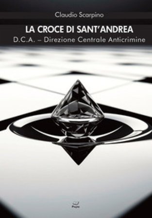 La croce di sant'Andrea Claudio Scarpino