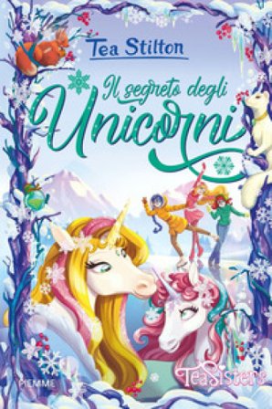Il segreto degli unicorni Tea Stilton