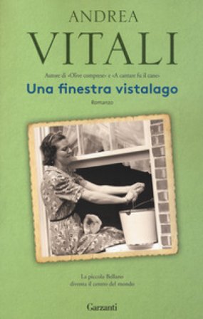 Una finestra vistalago. Nuova ediz. Andrea Vitali