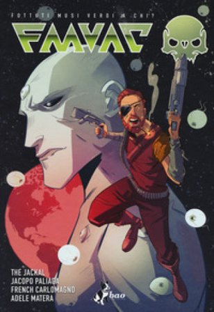 FMVAC: Fottuti Musi Verdi A Chi? THE JACKAL