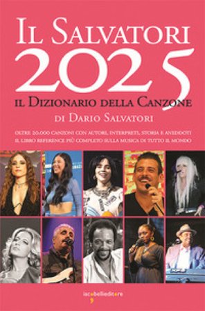 Il Salvatori 2025. Il dizionario della canzone Dario Salvatori