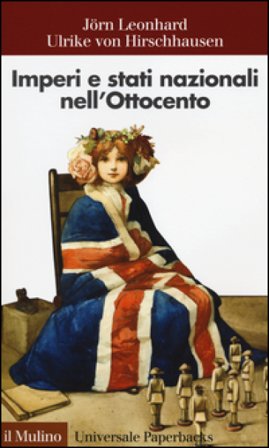 Imperi e stati nazionali nell'Ottocento Jörn Leonhard