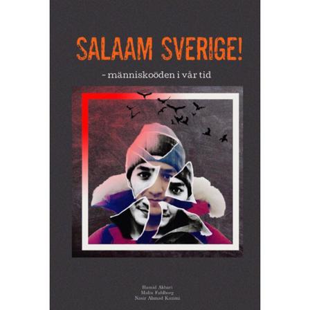 Salaam Sverige! : människoöden i vår tid 9789188441591