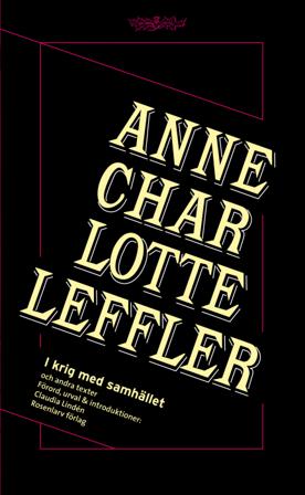 I krig med samhället och andra texter - Bok av Anne Charlotte Leffler - Häfte