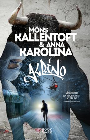 Albino - Bok av Mons Kallentoft & Anna Karolina - Inbunden