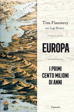 Europa. I primi cento milioni di anni Tim Flannery