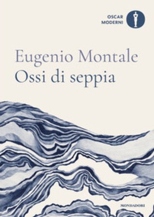 Ossi di seppia Eugenio Montale